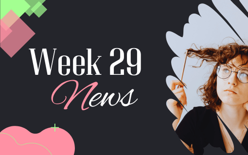 week 29 news 2023