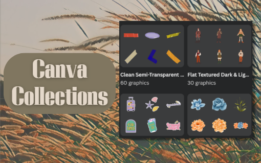Canva Collections and Art Elements